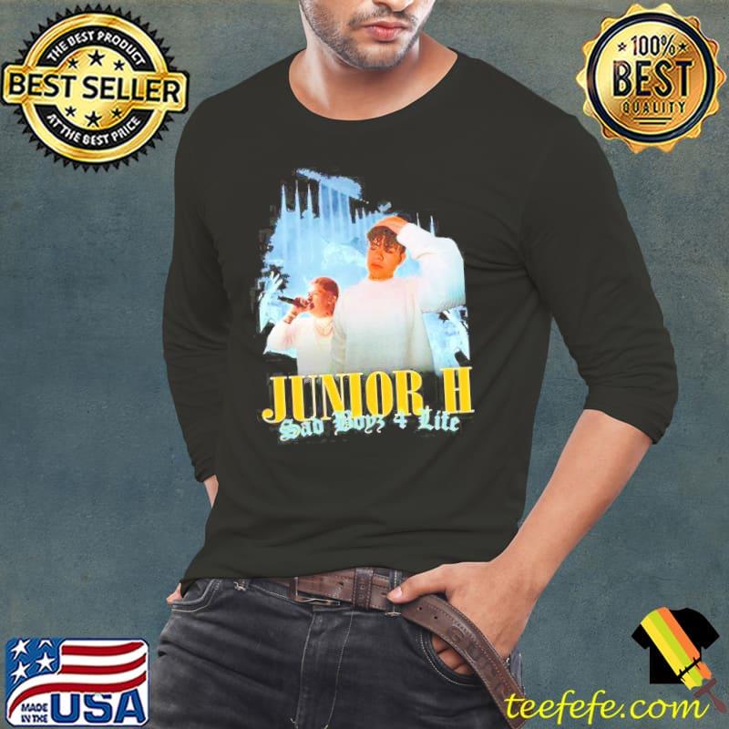 Junior H Sad Boyz 4 Life Shirt Junior H Sad Boyz 4 Life Shirt