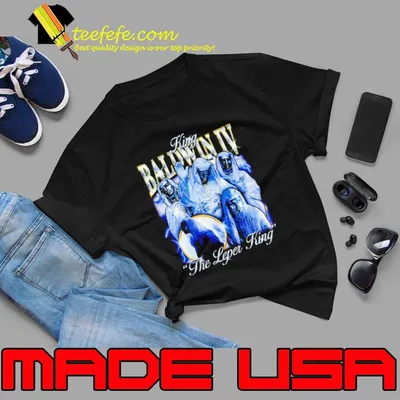 King Baldwin IV The Leper King shirt