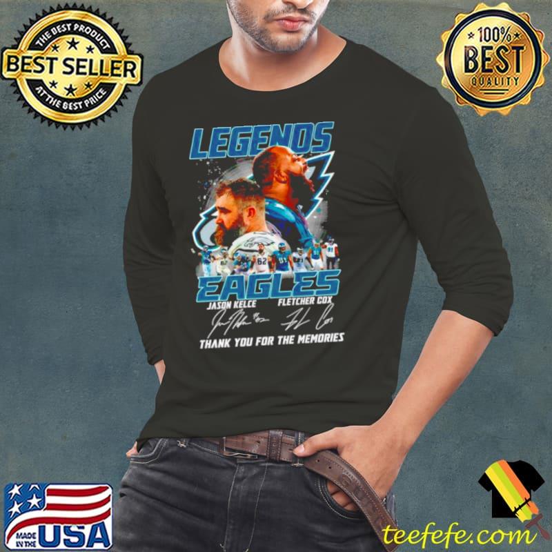 Legends Eagles Jason Kelce Fletcher Cox thank you for the memories signatures s Long Sleeve Tee Legends Eagles Jason Kelce Fletcher Cox thank you for the memories signatures s Long Sleeve Tee