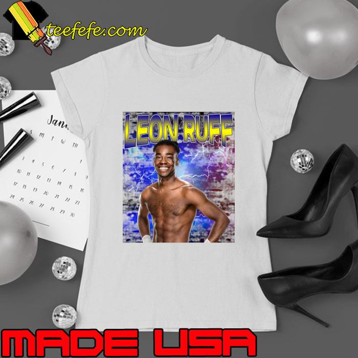 LEON RUFF American professional wrestler T-Shirt LEON RUFF American professional wrestler T-Shirt