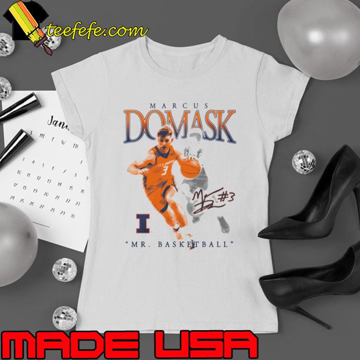Marcus Domask Mr. Illinois Fighting Illini Basketball Shirt Ladies tee Marcus Domask Mr. Illinois Fighting Illini Basketball Shirt Ladies tee