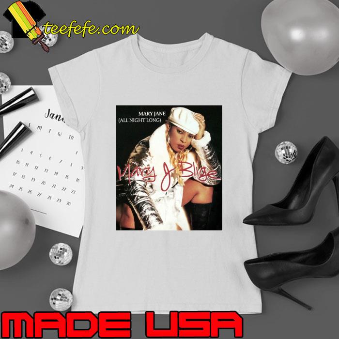 Mary J Blige American singer songwriter and actress T-Shirt Ladies tee Mary J Blige American singer songwriter and actress T-Shirt Ladies tee