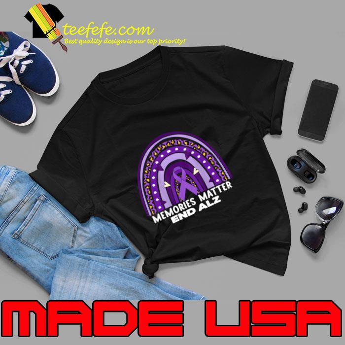 Memories matter end alz rainbow leopard T-Shirt Unisex Memories matter end alz rainbow leopard T-Shirt Unisex