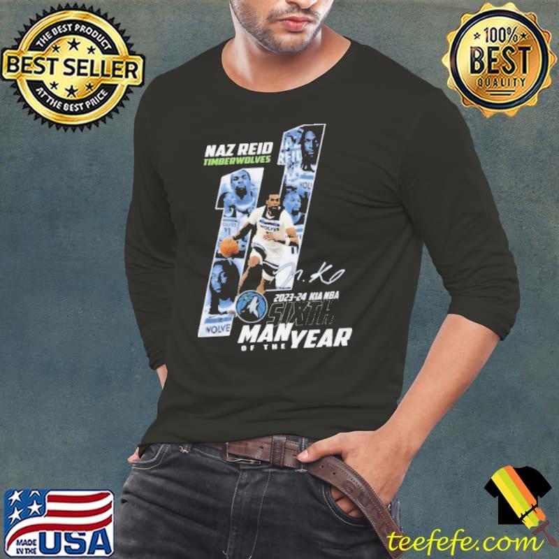 Naz Reid Timberwolves 2023-24 Kia NBA Sixth Man Of The Year Signature Shirt