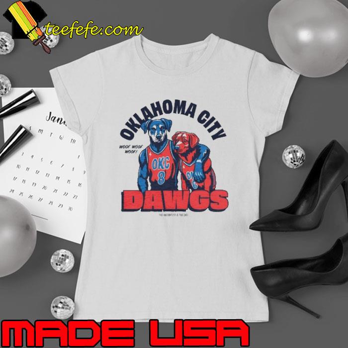 Oklahoma City Dawgs Woof Shirt Ladies tee Oklahoma City Dawgs Woof Shirt Ladies tee