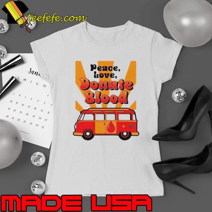 Peace donate blood s Ladies tee Peace donate blood s Ladies tee