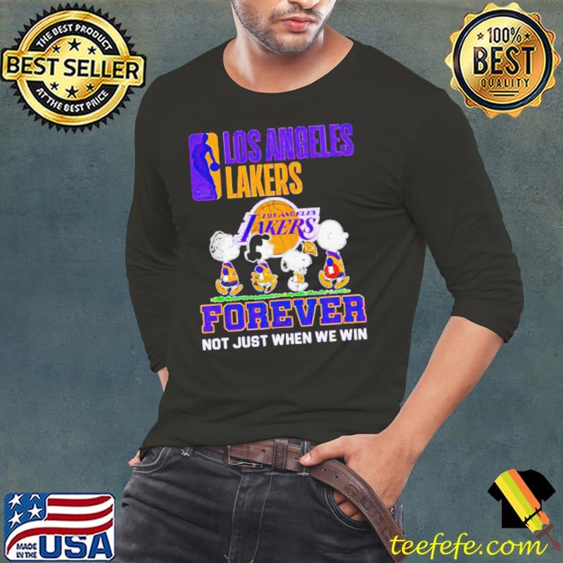 Peanuts characters Los Angeles Lakers NBA forever not just when we win shirt