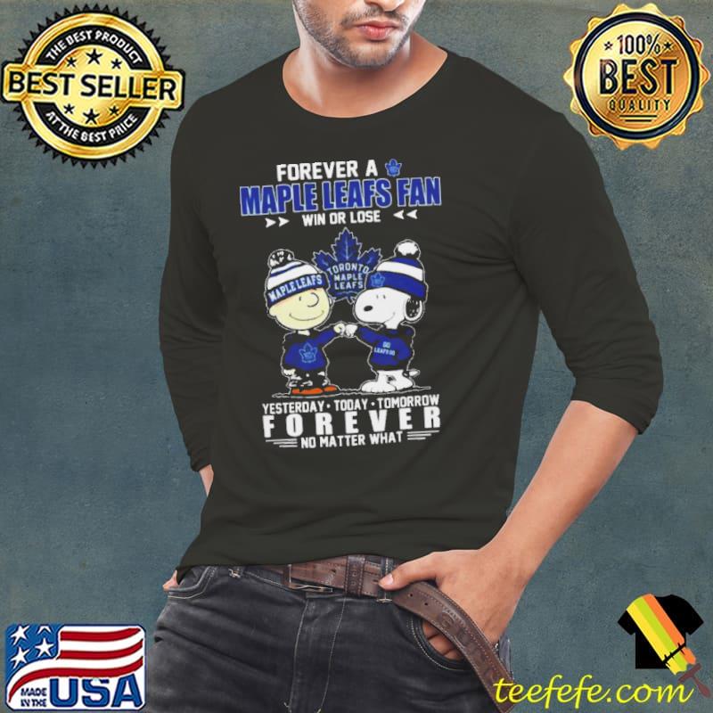 Peanuts Snoopy And Charlie Brown Forever A Toronto Maple Leafs Fan Win Or Lose Yesterday To Day Tomorrow No Matter What s Long Sleeve Tee Peanuts Snoopy And Charlie Brown Forever A Toronto Maple Leafs Fan Win Or Lose Yesterday To Day Tomorrow No Matter What s Long Sleeve Tee