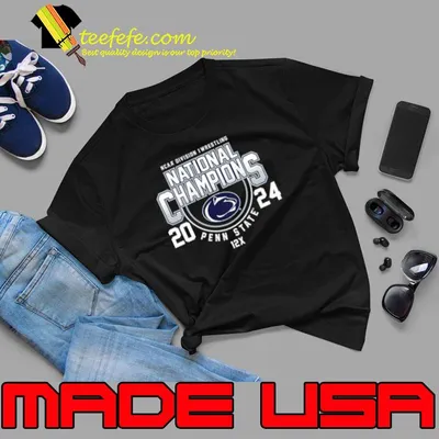 Penn State 2024 Ncaa Division Wrestling National Champions shirt