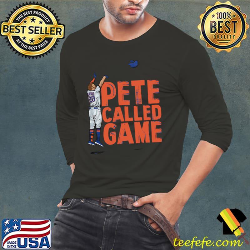 Pete Alonso American professional baseball first baseman Called Game T-Shirt Long Sleeve Tee Pete Alonso American professional baseball first baseman Called Game T-Shirt Long Sleeve Tee