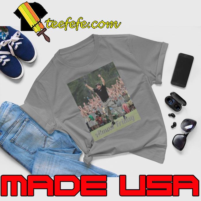 Phil Mickelson celebration almost friday s Unisex Phil Mickelson celebration almost friday s Unisex