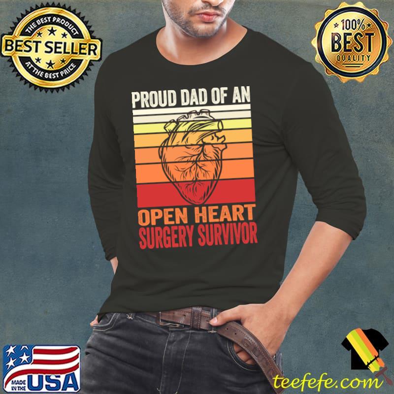 Proud Dad Of An Open Heart Heart Surgery Recovery Retro T-Shirt Long Sleeve Tee Proud Dad Of An Open Heart Heart Surgery Recovery Retro T-Shirt Long Sleeve Tee