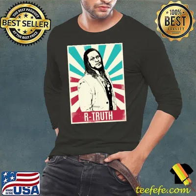 R-truth American professional wrestler and rapper T-Shirt