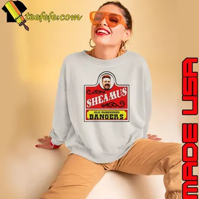 Sheamus Old Fashioned Bangers shirt