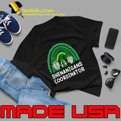 Shenanigans Coordinator Gnomies Rainbow Shamrock St Patricks Day T-Shirt