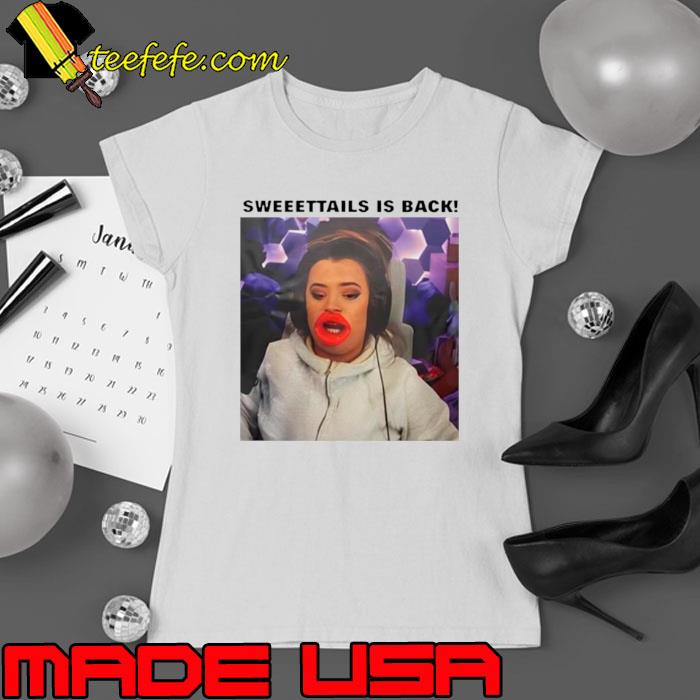 Sweeettails is back warning she will still your dad s Ladies tee Sweeettails is back warning she will still your dad s Ladies tee