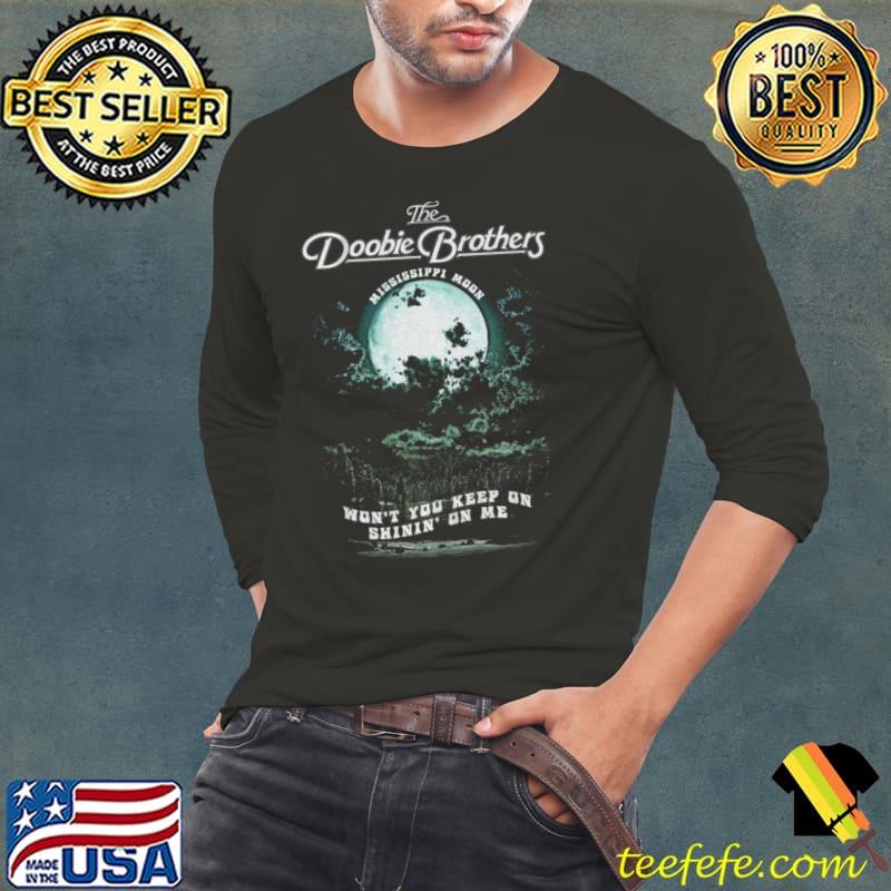 The Doobie Brothers WOn't You Keep On Skinin On me T-Shirt