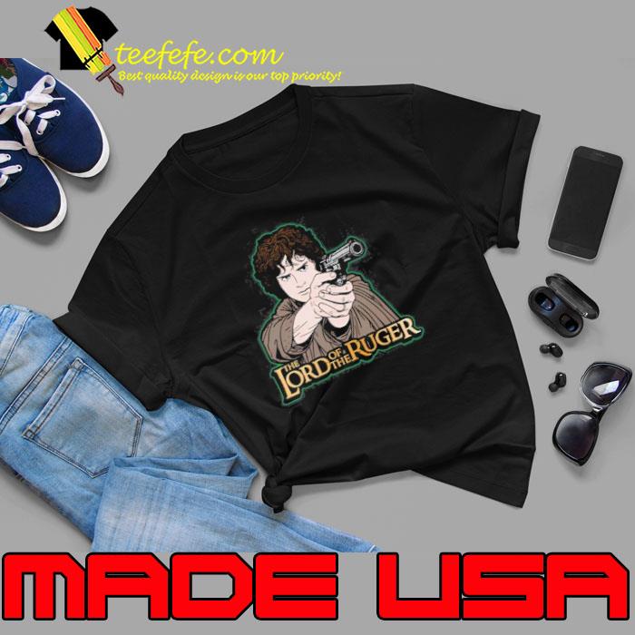 The Lord Of The Ruger Shirt