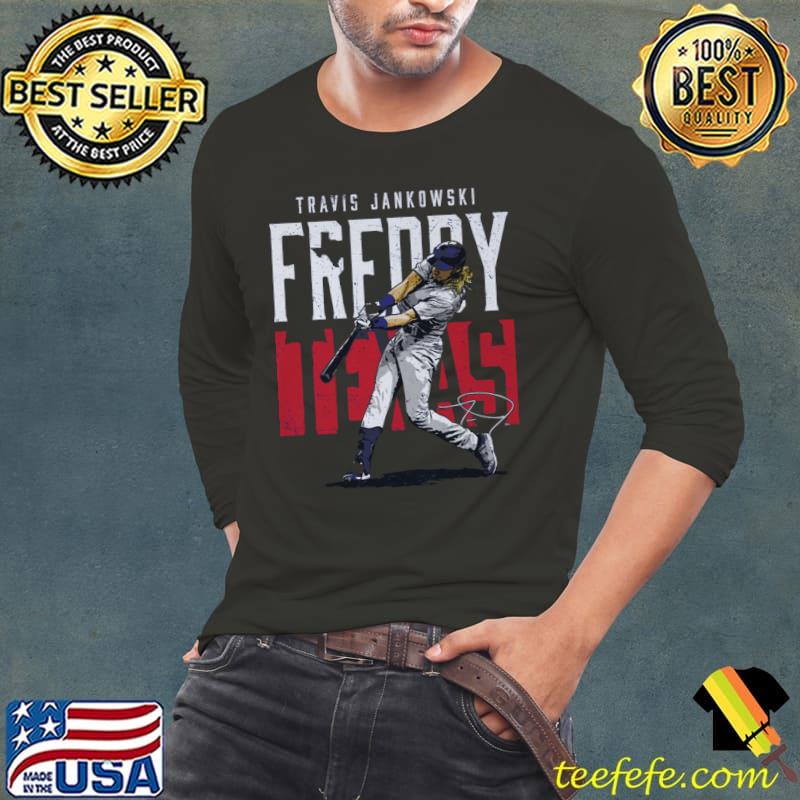 Travis Jankowski American professional baseball outfielder Texas Freddy Texas T-Shirt