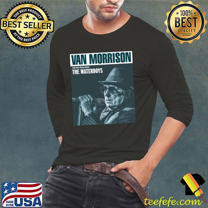 Van Morrison The Waterboys singer-songwriter and musician T-Shirt Long Sleeve Tee Van Morrison The Waterboys singer-songwriter and musician T-Shirt Long Sleeve Tee