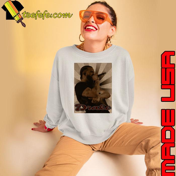 Vintage Drake Canadian rapper and singer contemporary popular music T-Shirt Sweatshirt Vintage Drake Canadian rapper and singer contemporary popular music T-Shirt Sweatshirt