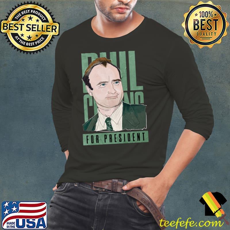 Who Knows Phil Collins For President T-Shirt