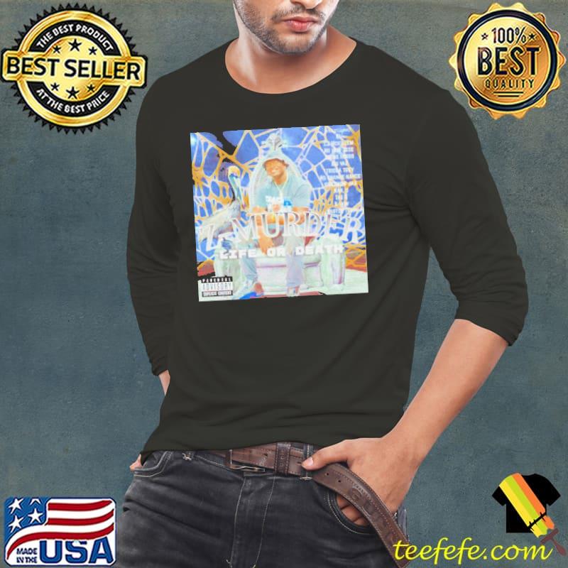 Z-Murder life or death s Long Sleeve Tee Z-Murder life or death s Long Sleeve Tee