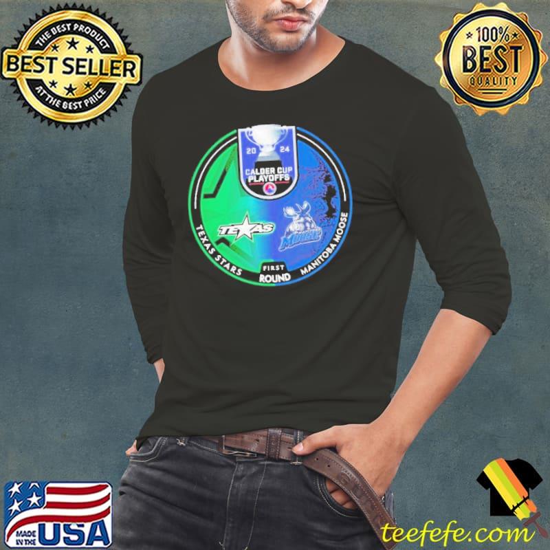 2024 Calder Cup Playoffs Texas Stars vs Manitoba Moose First Round Shirt Long Sleeve Tee 2024 Calder Cup Playoffs Texas Stars vs Manitoba Moose First Round Shirt Long Sleeve Tee