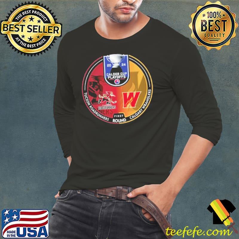 2024 Calder Cup Playoffs Tucson Roadrunners vs Calgary Wranglers First Round Shirt Long Sleeve Tee 2024 Calder Cup Playoffs Tucson Roadrunners vs Calgary Wranglers First Round Shirt Long Sleeve Tee