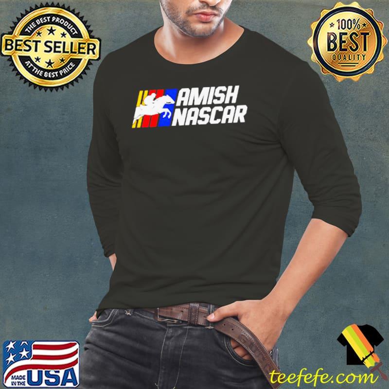Amish Nascar logo shirt