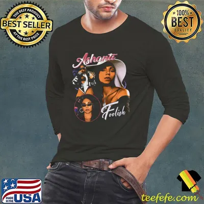 Ashanti Foolish American singer Ashanti T-Shirt