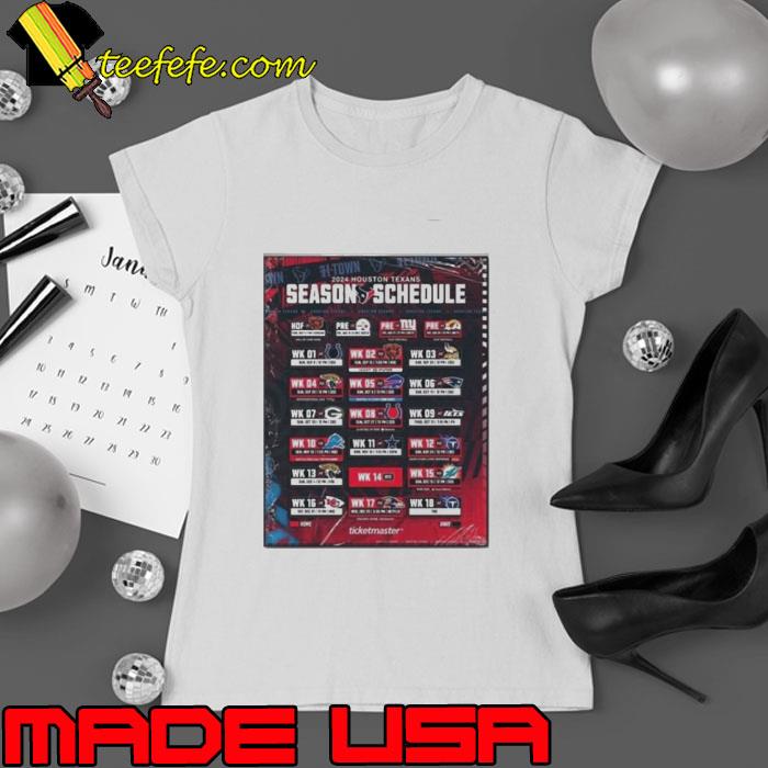 Awesome houston Texans Announced Their New Season NFL 2024 Schedule Shirt