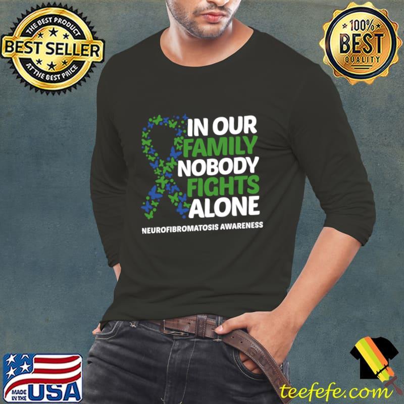 Awesome in Our Family Nobody Fights Alone Neurofibromatosis Awareness T-Shirt Long Sleeve Tee Awesome in Our Family Nobody Fights Alone Neurofibromatosis Awareness T-Shirt Long Sleeve Tee