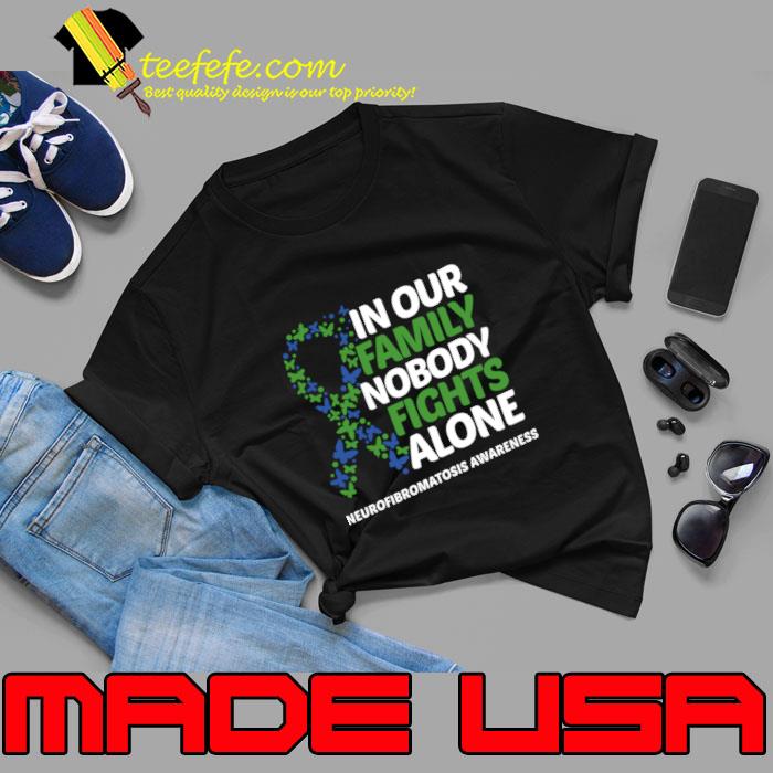 Awesome in Our Family Nobody Fights Alone Neurofibromatosis Awareness T-Shirt Unisex Awesome in Our Family Nobody Fights Alone Neurofibromatosis Awareness T-Shirt Unisex