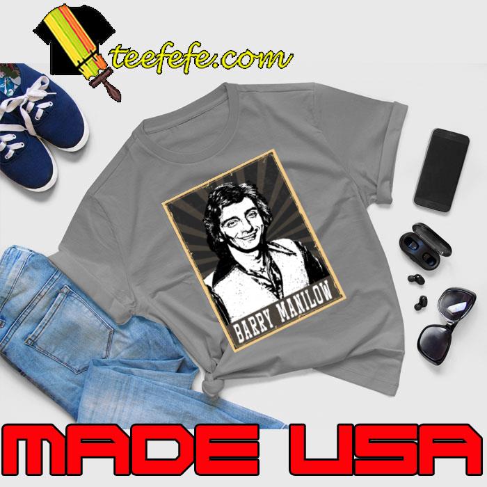Barry Manilow American singer and songwriter T-Shirt Unisex Barry Manilow American singer and songwriter T-Shirt Unisex