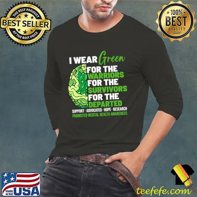 Best mental Health Awareness Matters Support I Wear Green Warrior T-Shirt
