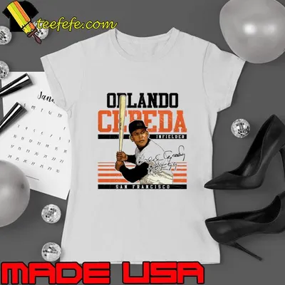 Best orlando Cepeda San Francisco Sport Puerto Rican former first baseman T-Shirt
