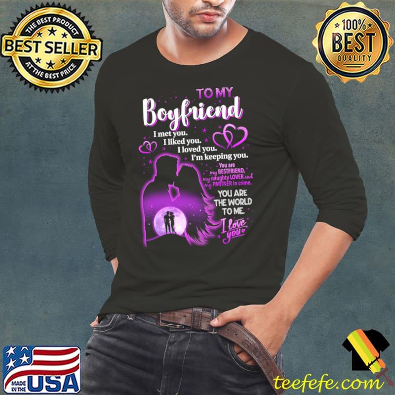 Best to my Boy Friend Couple You Are The World To Me Heart T-Shirt