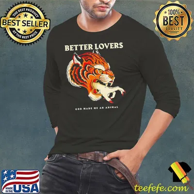 Better lovers tiger hand shirt
