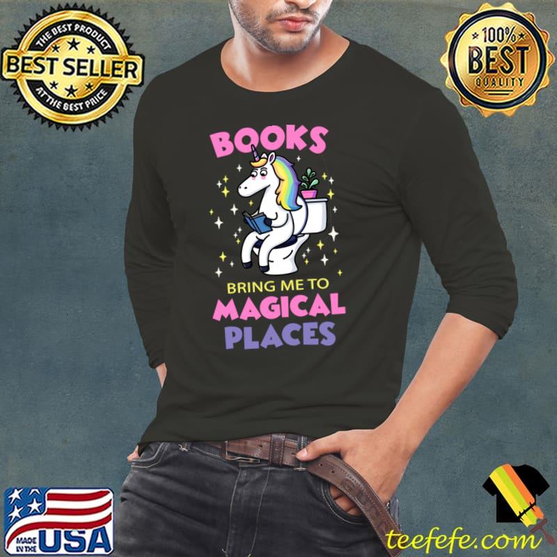 Books Bring Me to Magical Places Unicorn Reading in Toilet T-Shirt