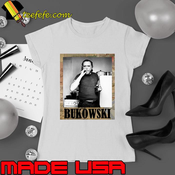 Charles Bukowski German-American poet novelist and short story writer T-Shirt