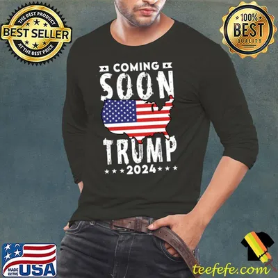 Coming Soon Trump 2024 American flag Maps T-Shirt