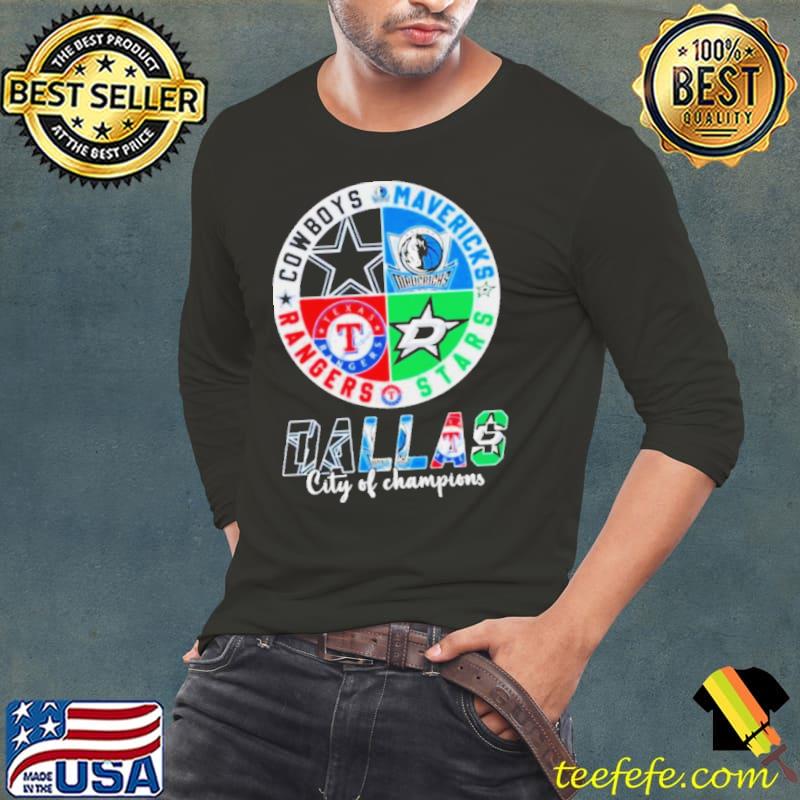Cowboys Mavericks Stars And Rangers Dallas City Of Champions Shirt