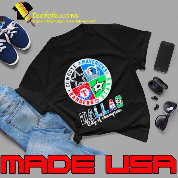 Cowboys Mavericks Stars And Rangers Dallas City Of Champions Shirt Unisex Cowboys Mavericks Stars And Rangers Dallas City Of Champions Shirt Unisex