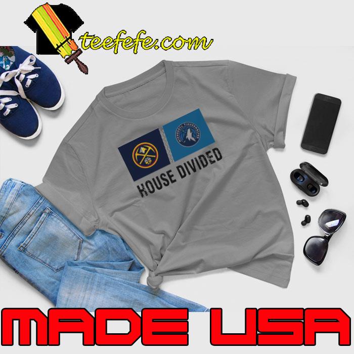 Denver Nuggets Vs Minnesota Timberwolves House Divided shirt
