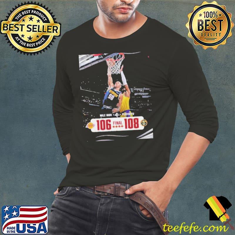 Denver Nuggets Win 108 106 2024 NBA Playoffs Game 5 Final Score Shirt Long Sleeve Tee Denver Nuggets Win 108 106 2024 NBA Playoffs Game 5 Final Score Shirt Long Sleeve Tee