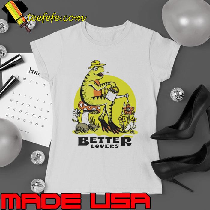 Frog better lovers spring s Ladies tee Frog better lovers spring s Ladies tee