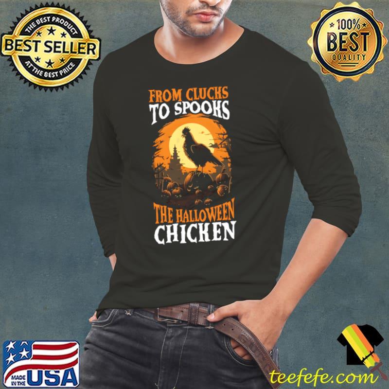From Clucks To Spooks The Halloween Trick Or Treat Chicken T-Shirt