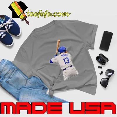 Max Muncy #13 Bats Ready American professional baseball third baseman T-Shirt