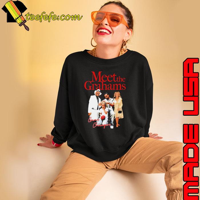 Meet The Grahams Graphic Shirt Sweatshirt Meet The Grahams Graphic Shirt Sweatshirt